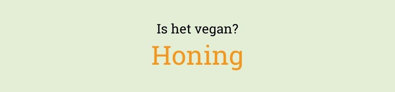 Waarom geen honing eten?