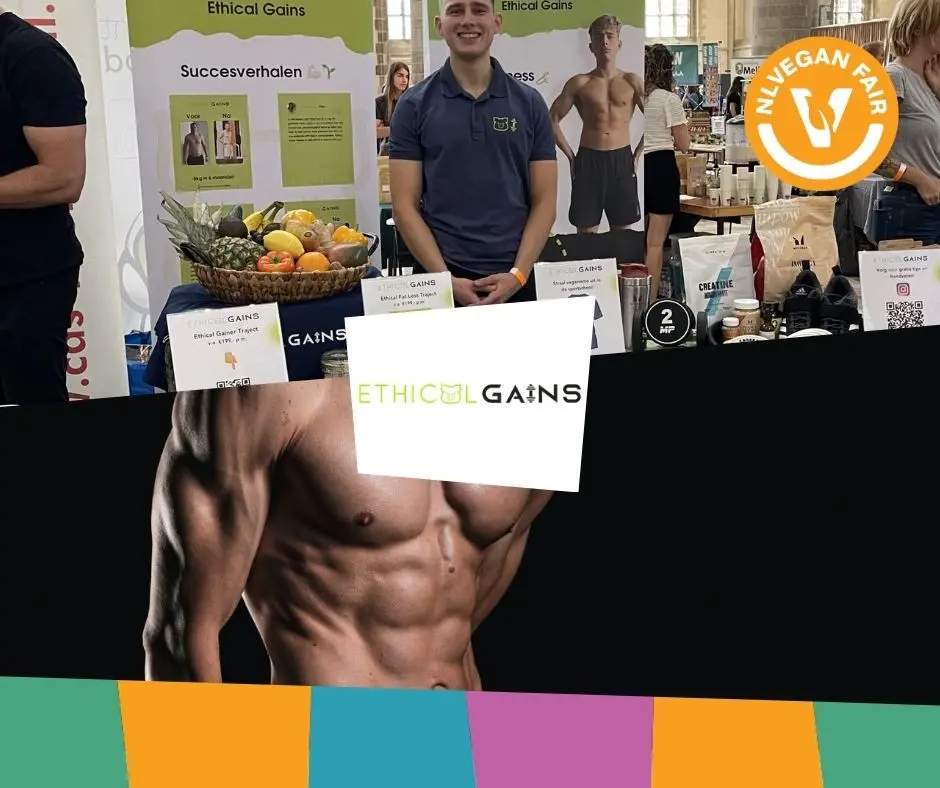 Ethical Gains Twee afbeeldingen van een vegan fitness coach en van een gespierd mannenlijf met het logo van Ethical Gains en NLVegan Fair